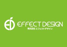 Effect Design / 株式会社エフェクトデザイン